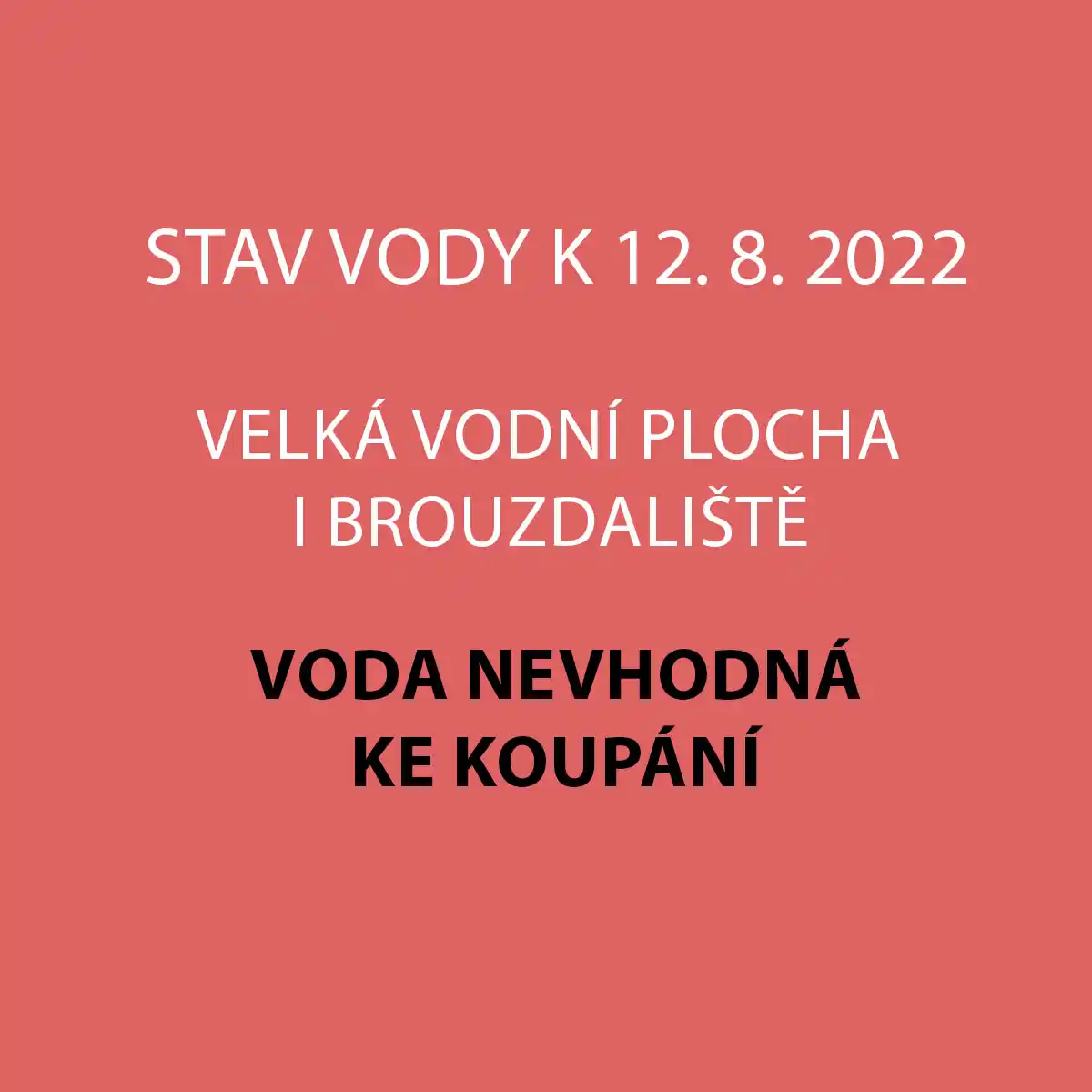 Voda na Rolavě v tuto chvíli není vhodná pro koupání